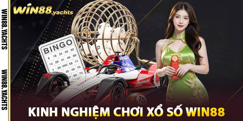 Xổ Số WIN88 – Đen Tình Đỏ Bạc, Gỡ Gạc Tại Đây 3 Kinh Nghiệm Chơi Xổ Số WIN88